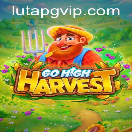 Explore the Intricacies of GoHighHarvest: A Comprehensive Guide